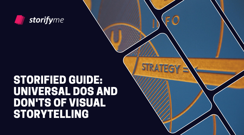 Storified Guide: Universal Dos and Don'ts of Visual Storytelling